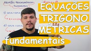 EQUAÇÕES TRIGONOMÉTRICAS FUNDAMENTAIS AULA 2224 [upl. by Boris]