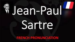 How to Pronounce JeanPaul Sartre French Pronunciation Native Speaker [upl. by Guzel452]