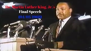 Dr Martin Luther King Jrs Final Speech Ive Been To The Mountaintop [upl. by Erdnaid]