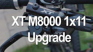 1 x 11 Speed XT M8000 UPGRADE Install HowTo Ride Impressions ISpec II 1142t GS RD [upl. by Berkman]