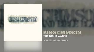 King Crimson  The Night Watch [upl. by Belak711]