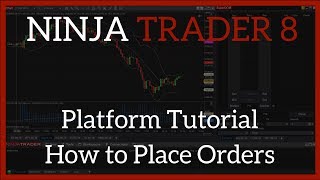 NinjaTrader 8 Tutorial I Best Day Trading Platform for Beginners  Placing Trades ChartTrader ATM [upl. by Ientirb]