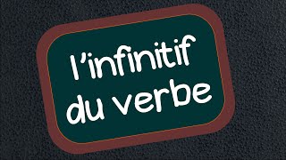 Linfinitif du verbe [upl. by Jessey]