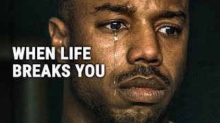 WHEN LIFE BREAKS YOU  Powerful Motivational Speech [upl. by Frankel]