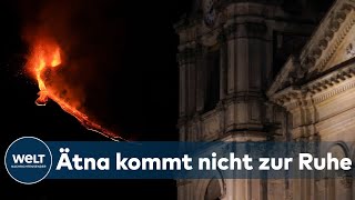 ITALIEN Vulkan Ätna spuckt bis zu 700 Meter hohe LavaFontänen [upl. by Secunda]