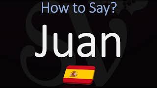 How to Pronounce Juan CORRECTLY [upl. by Dnaltroc]