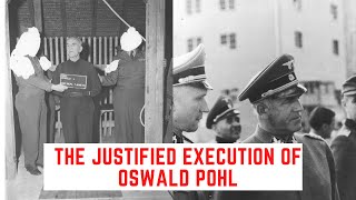 The JUSTIFIED Execution Of Oswald Pohl  The Chief Of The Concentration Camps [upl. by Methuselah]