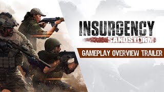 Insurgency Sandstorm  Gameplay Overview Trailer [upl. by Areyk]