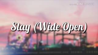 Stay Wide Open  Loving Caliber Lyrics  Lyric Video [upl. by Ecitnerp]