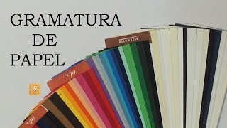 Gramatura de Papel  Tutoriais Dicas amp DIY  Estúdio Brigit [upl. by Enilrahc]