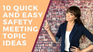 10 Quick and Easy Safety Meeting Topic Ideas [upl. by Uwton]