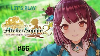 Lets Play Atelier Sophie 2 The Alchemist of the Mysterious Dream  66 [upl. by Boni]