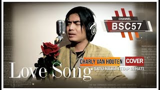 COVER CRL57  SATU NAMA TETAP DI HATI CHARLY VANHOUTTEN [upl. by Meeka]