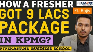 How a Fresher got 9 lacs Package in KPMG Ft Rajiv  Vivekanand Business School VBS [upl. by Lednahs2]