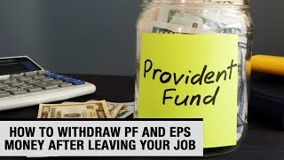 How to withdraw PF and EPS money after leaving your job [upl. by Hume741]