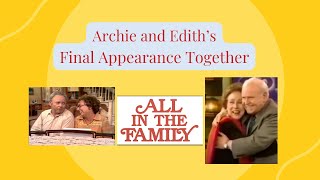 Archie and Edith Bunkers Final Appearance [upl. by Jeaz]