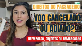 COMO CANCELAR OU REMARCAR UM VOO Direitos do passageiro e regras pandemia 2021 [upl. by Bolton673]