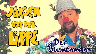 Jürgen von der Lippe  Der Blumenmann  90 Minuten [upl. by Phaedra]