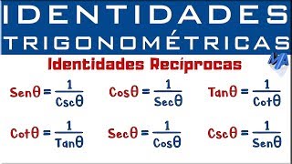 Identidades Trigonométricas  Identidades Recíprocas [upl. by Ybrad303]