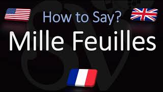 How to Pronounce Mille Feuilles CORRECTLY French amp English Pronunciation Native Speaker [upl. by Perri]