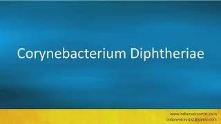 Pronunciation of the words quotCorynebacterium Diphtheriaequot [upl. by Asirem158]