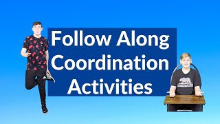 Simple Ways to Improve Coordination Follow Along Coordination Activities [upl. by Joses]