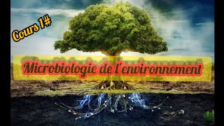 Microbiologie de lenvironnement1الدرس [upl. by Wilden]