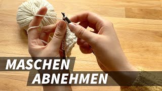 Stricken für Anfänger  Maschen abnehmen [upl. by Htebyram]