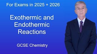 GCSE Chemistry Revision quotExothermic and Endothermic Reactionsquot [upl. by Sergu933]