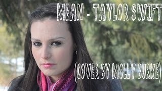 Mean  Taylor Swift Cover by Molly Burke for Bullying Awareness Week [upl. by Suhail317]