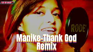 Manike  Thank God  Remix viralvideo [upl. by Lai]