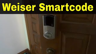 How To Change Batteries On A Weiser Smartcode LockTutorial [upl. by Kilian]