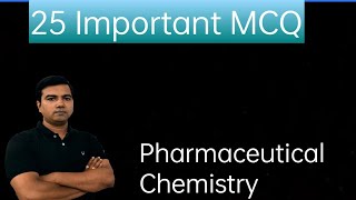 MCQ for Pharmaceutical Chemistry [upl. by Ayetal]