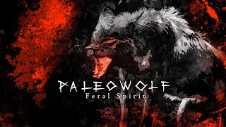 Paleowolf  Feral Spirit dark tribal powerdrums [upl. by Happ800]