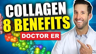 Top 8 Benefits of Taking Collagen Supplements  Doctor ER [upl. by Eanwahs]