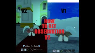 HOW TO GET OBSERVATION HAKI V2  Blox Fruits [upl. by Anilegnave74]