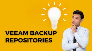 Veeam Backup Repositories [upl. by Blaze262]