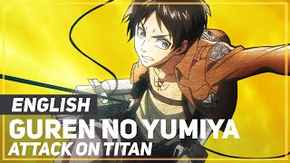 Attack on Titan  quotGuren no Yumiyaquot Opening  Lullaby  ENGLISH ver  AmaLee [upl. by Jadda]