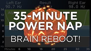 35Minute POWER NAP for Energy and Focus The Best Binaural Beats [upl. by Nnaoj563]