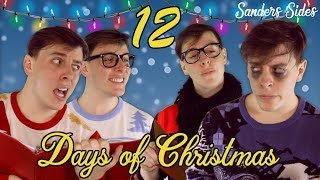 The Sanders Sides 12 DAYS OF CHRISTMAS  Sanders Sides [upl. by Ehudd]