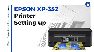 Epson XP 352 printer setup utility  Epson XP352 software for WiFi Setup Driver [upl. by Chemush]