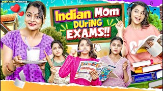 Indian Mom During Exam  Deep Kaur [upl. by Charmion]