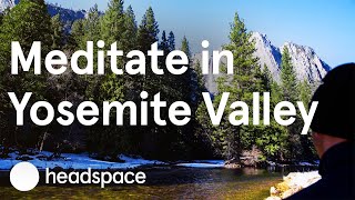 Virtual Guided Meditation in Yosemite Valley [upl. by Asserrac]