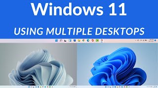 Microsoft Windows 11  Using Multiple Desktops [upl. by Bev542]