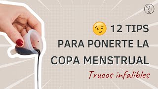 12 TIPS PARA PONERTE LA COPA MENSTRUAL [upl. by Capps]