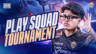 PLAY SQUAD TOURNAMENT  JONATHAN IS BACK  BGMI [upl. by Lehplar]