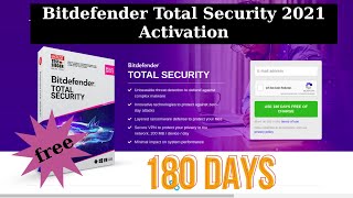 November Update  Bitdefender Total Security 2021 Activation 180 days free 100 working [upl. by Gerk911]