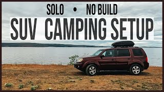 Solo SUV CAMPING SETUP  Minimal NO BUILD Honda Pilot Tour Simple OffGrid Essentials [upl. by Laney932]