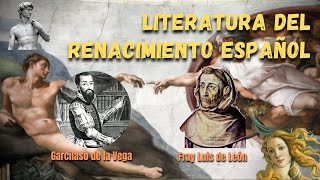 Literatura del Renacimiento Español Garcilaso de la Vega y Fray Luis de León [upl. by Enyrehtac]