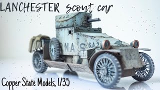 Lanchester Scour Car  Copper State Models 135  BUILD [upl. by Aekerly700]